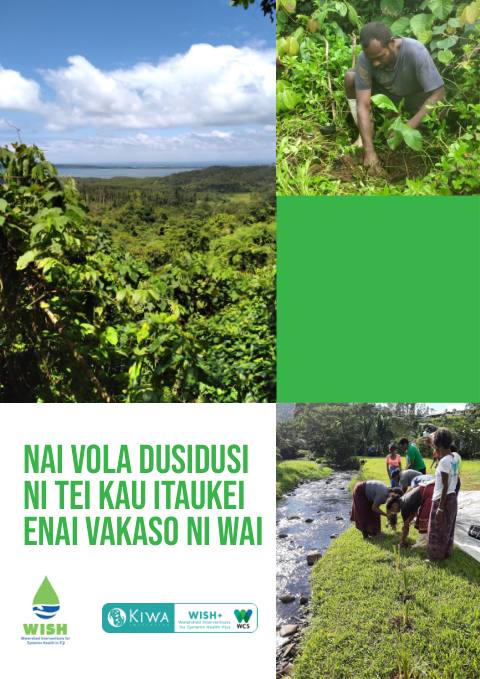 WISH+ Guide to Planting Native Trees for Forest Restoration in Watersheds (version i-Taukei)